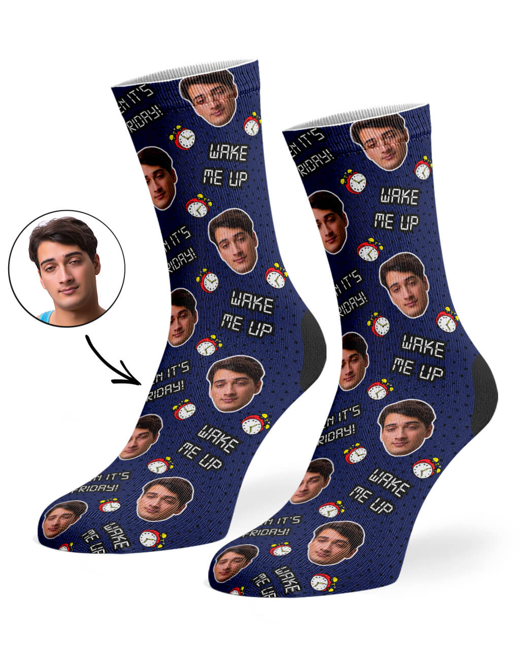 Your Photo On Wake Me Up When It's Friday Socks